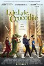ดูหนังใหม่ล่าสุด LYLE, LYLE, CROCODILE (2022)