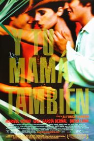 ดูหนังใหม่ล่าสุด Y TU MAMA TAMBIEN [AND YOUR MOTHER TOO] (2001)